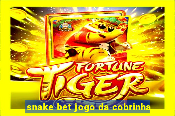 snake bet jogo da cobrinha